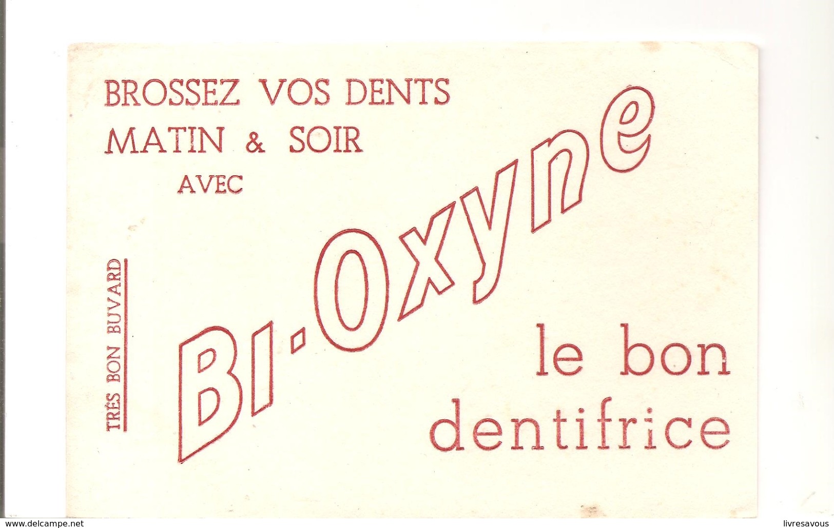 Buvard BI-OXYNE Le Bon Dentifrice - Produits Pharmaceutiques