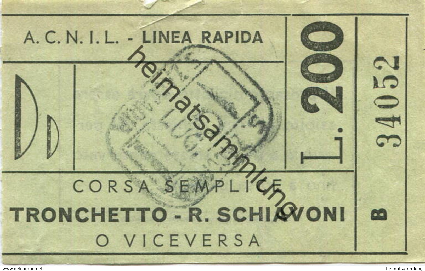 Italien - A.C.N.I.L. - Linea Rapida - Tronchetto - R. Schiavioni - Fahrschein Biglietto L. 200 - Europa