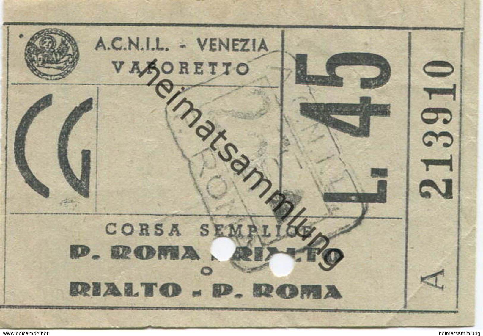 Italien - A.C.N.I.L. - Venezia - Vaporetto - Rialto - P. Roma - Fahrschein Biglietto L. 45 - Europa