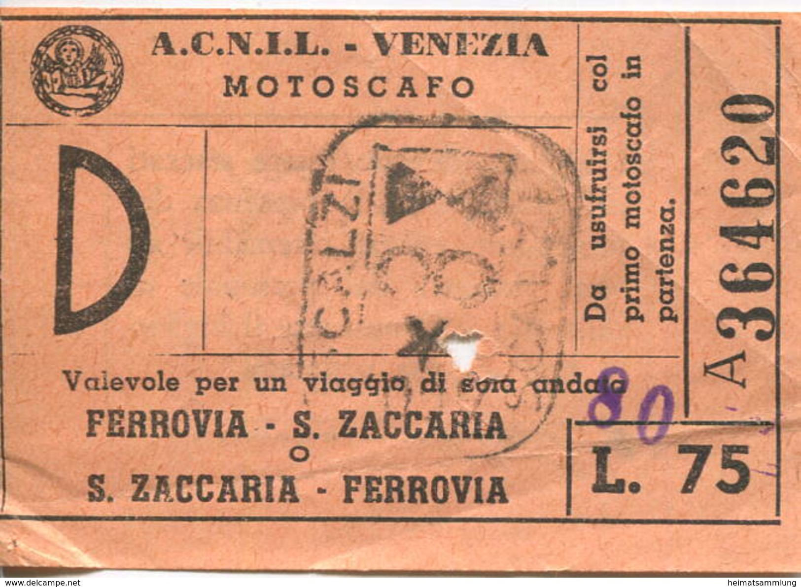Italien - A.C.N.I.L. - Venezia - Motoscafo - Ferrovia - S. Zaccaria - Fahrschein Biglietto L. 75 - Europe