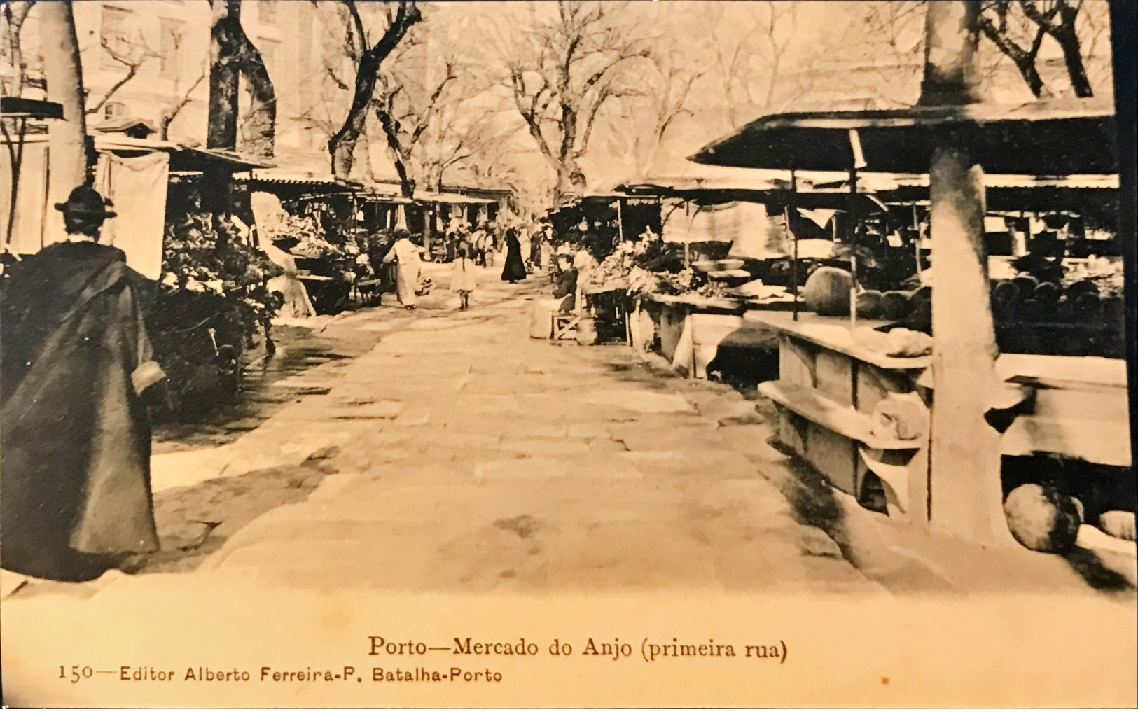 PORTUGAL. PORTO. MERCADO DO ANJO (PRIMEIRA RUA). Nº 150. EDITOR ALBERTO FERREIRA-P. BATALHA-PORTO - Porto