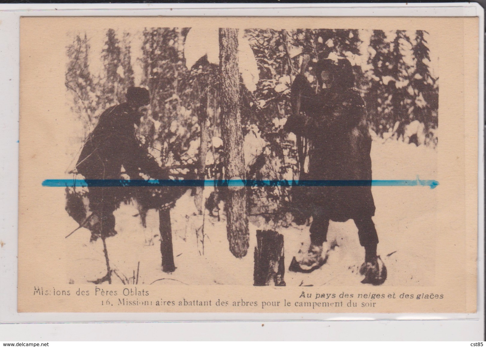 Carte Postale - Missions Des Pères Oblats - Missionnaires Abattant Des Arbres Pour Le Campement Du Soir - Non Classés