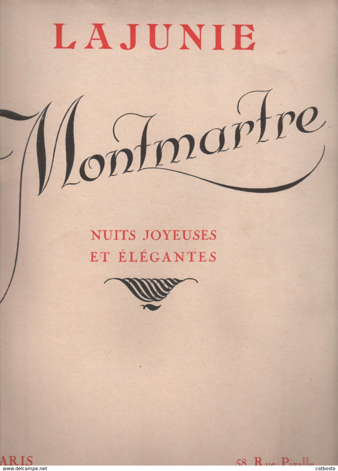 LAJUNIE Montmartre Nuits Joyeuses Et Elégantes - Grands Albums De Paris N°9 Montmartre - 1927 - 1900 - 1949