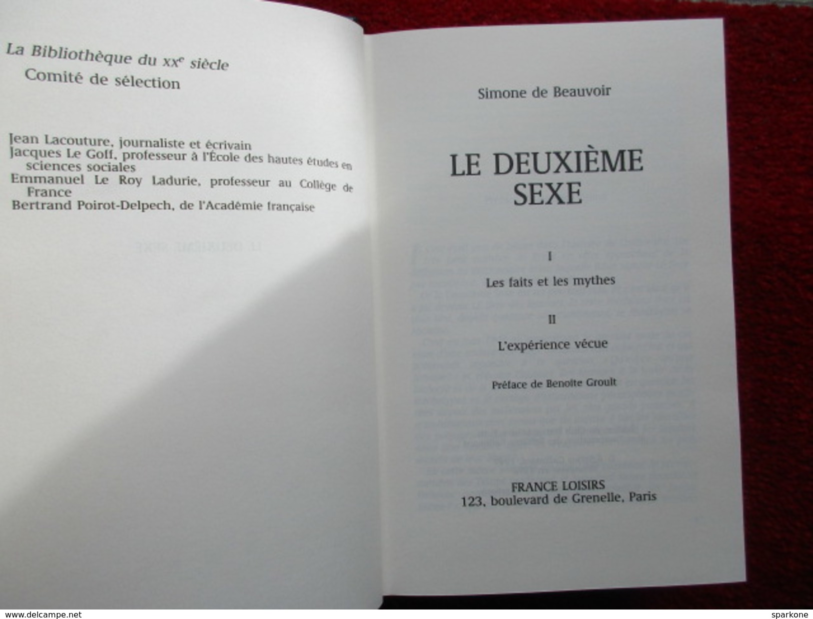 Le Deuxième Sexe (Simone De Beauvoir) éditions France Loisirs De 1990 - Autres & Non Classés