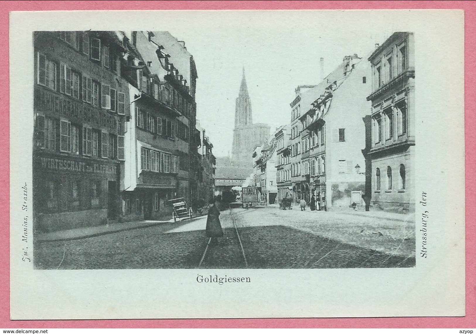 67 - STRASSBURG - STRASBOURG - Goldgiessen - Rue D' Or - Tram - Tramway - Strassenbahn - 3 Scans - Strasbourg