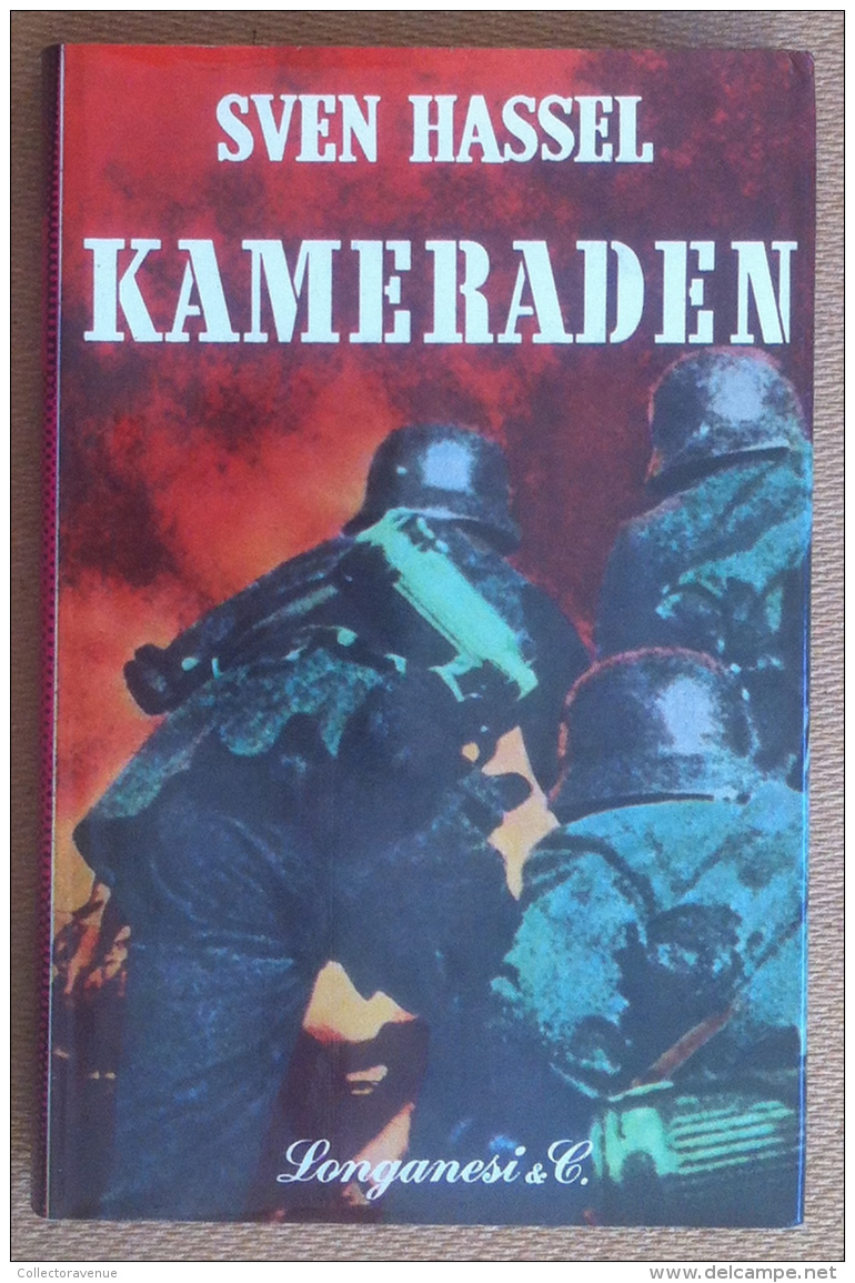 Hassel - Kameraden - Longanesi 1962 5^ Edizione - Esercito Guerra WWII WW2 - Altri & Non Classificati