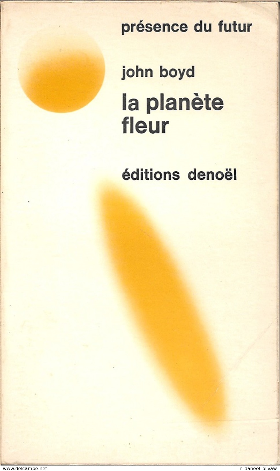 PDF 140 - BOYD, John - La Planète Fleur (BE+) - Présence Du Futur