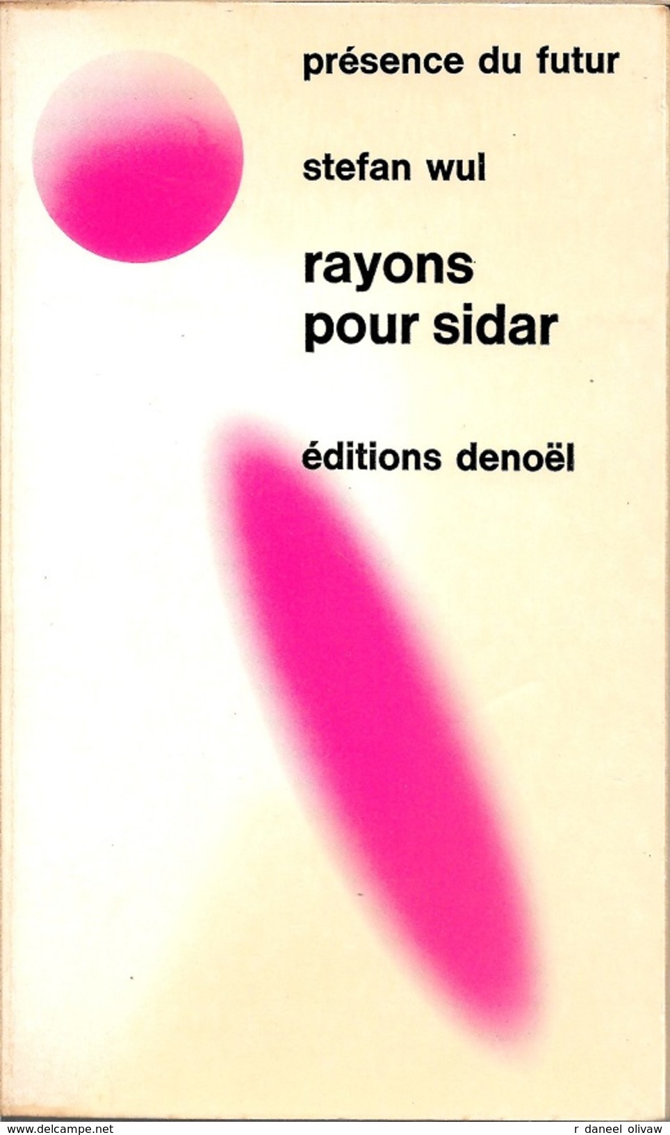 PDF 136 - WUL, Stefan - Rayons Pour Sidar (TBE) - Présence Du Futur