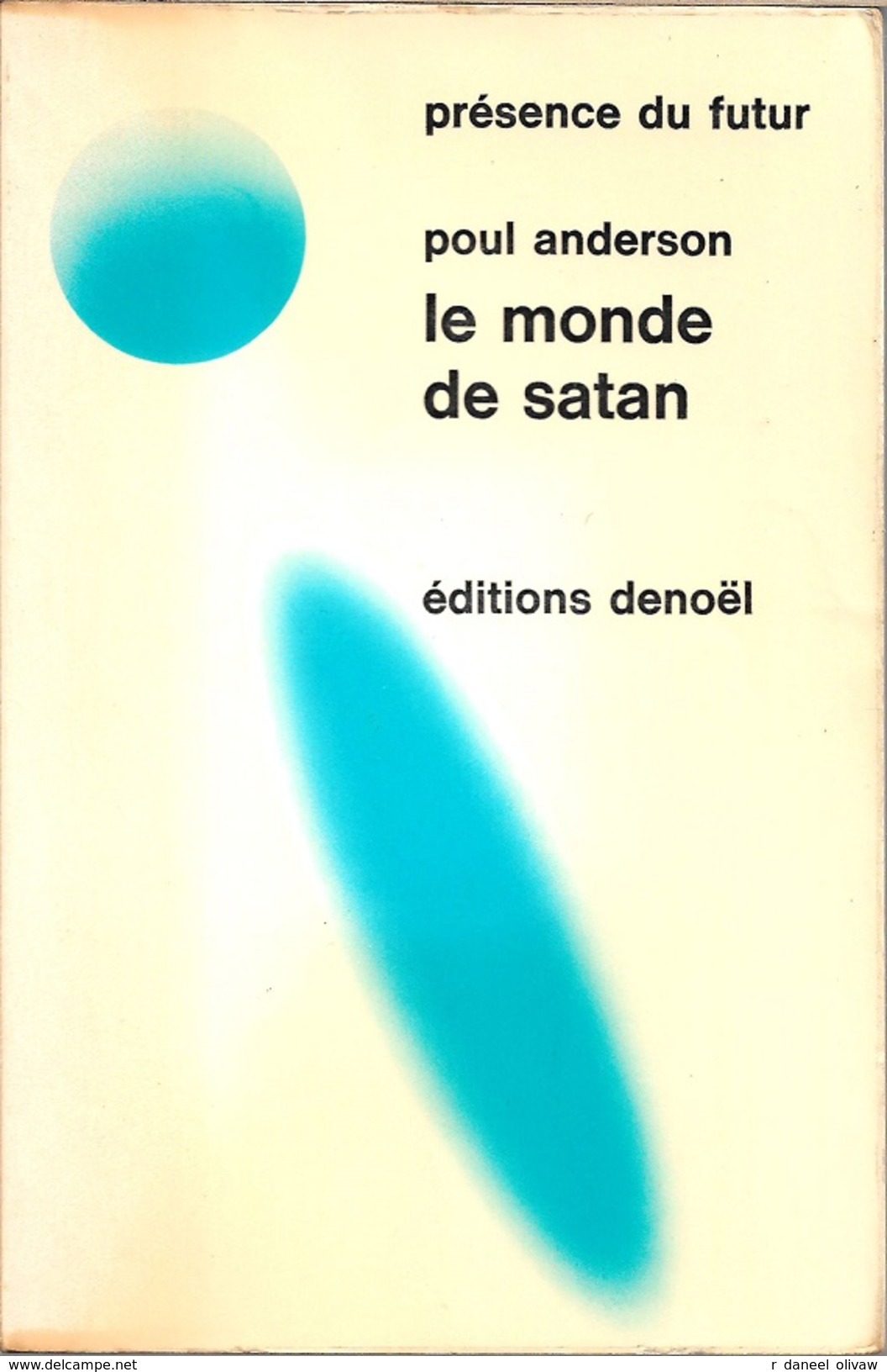 PDF 130 - ANDERSON, Poul - Le Monde De Satan (BE+) - Présence Du Futur