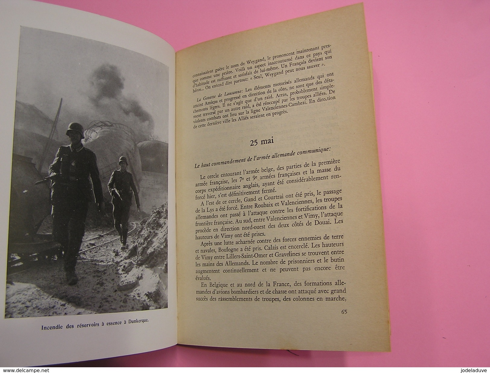 LA FIN DES ILLUSIONS L' An 40 Werner Pitch Guerre 40 45 Dunkerque Sedan Meuse Propagande Allemande ?