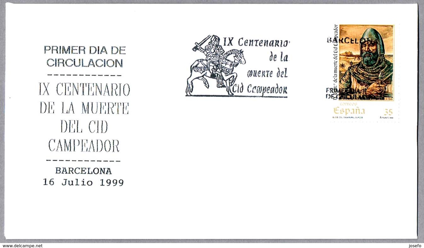 IX Cent. Muerte EL CID CAMPEADOR - IX Cent. Death EL CID CAMPEADOR. SPD/FDC Barcelona 1999 - Otros & Sin Clasificación