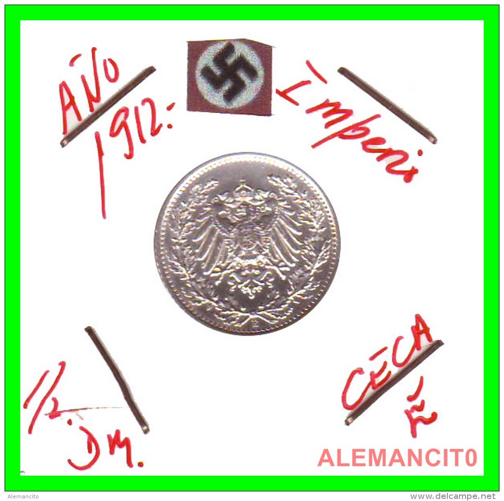 ALEMANIA - GERMANY  -  IMPERIO - DEUTSCHES REICH - 1/2  MARK  SILVER . AÑO 1912 -E  PLATA - 1/2 Mark