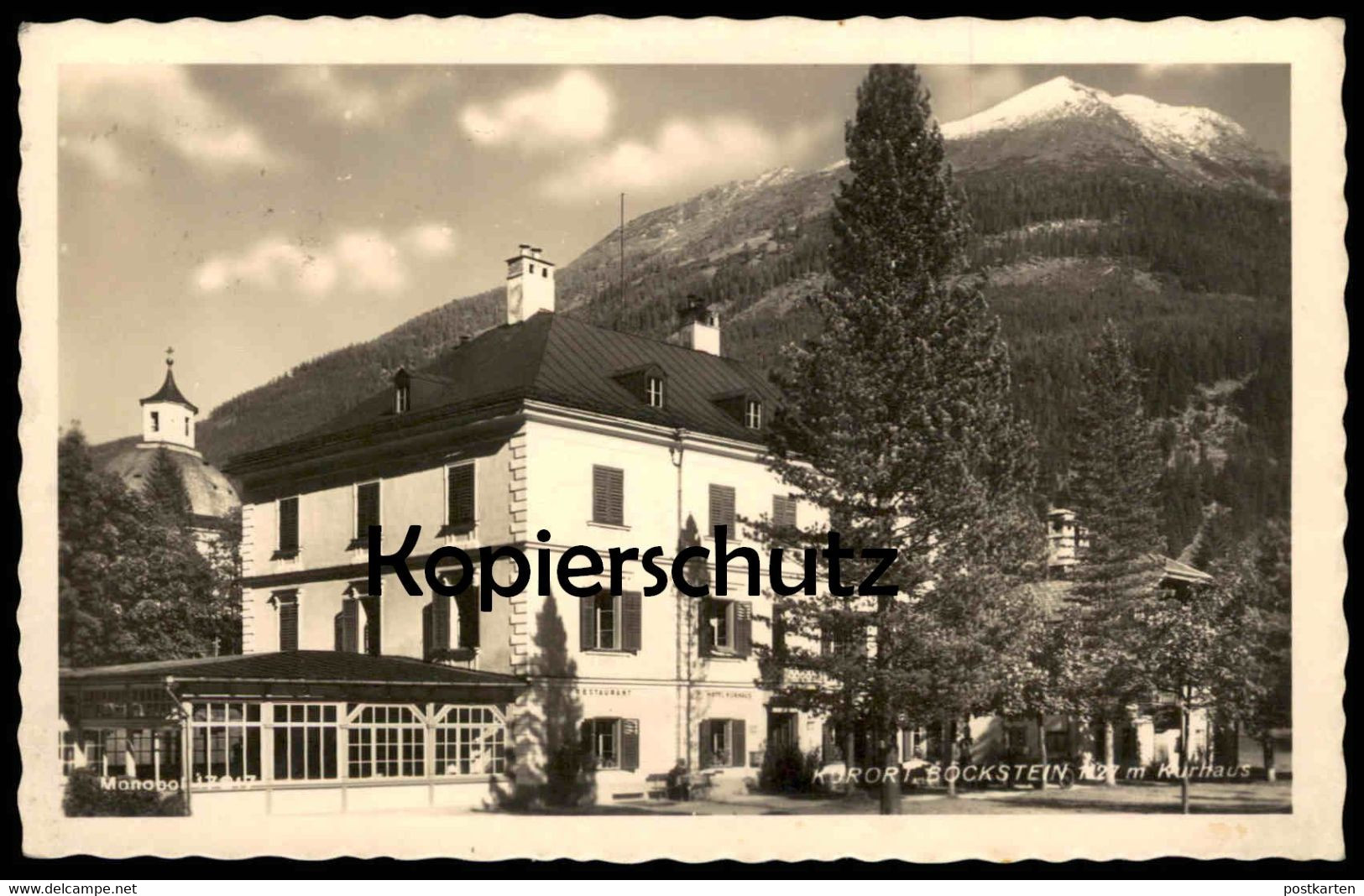 ALTE POSTKARTE KURORT BÖCKSTEIN MIT KURHAUS 1933 Cpa Postcard AK Ansichtskarte - Böckstein