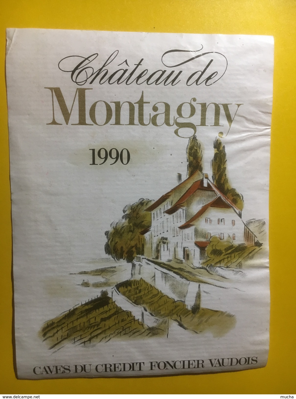 3659 - Suisse Vaud Château De Montagny 1990 Caves Du Crédit Foncier Vaudois - Autres & Non Classés