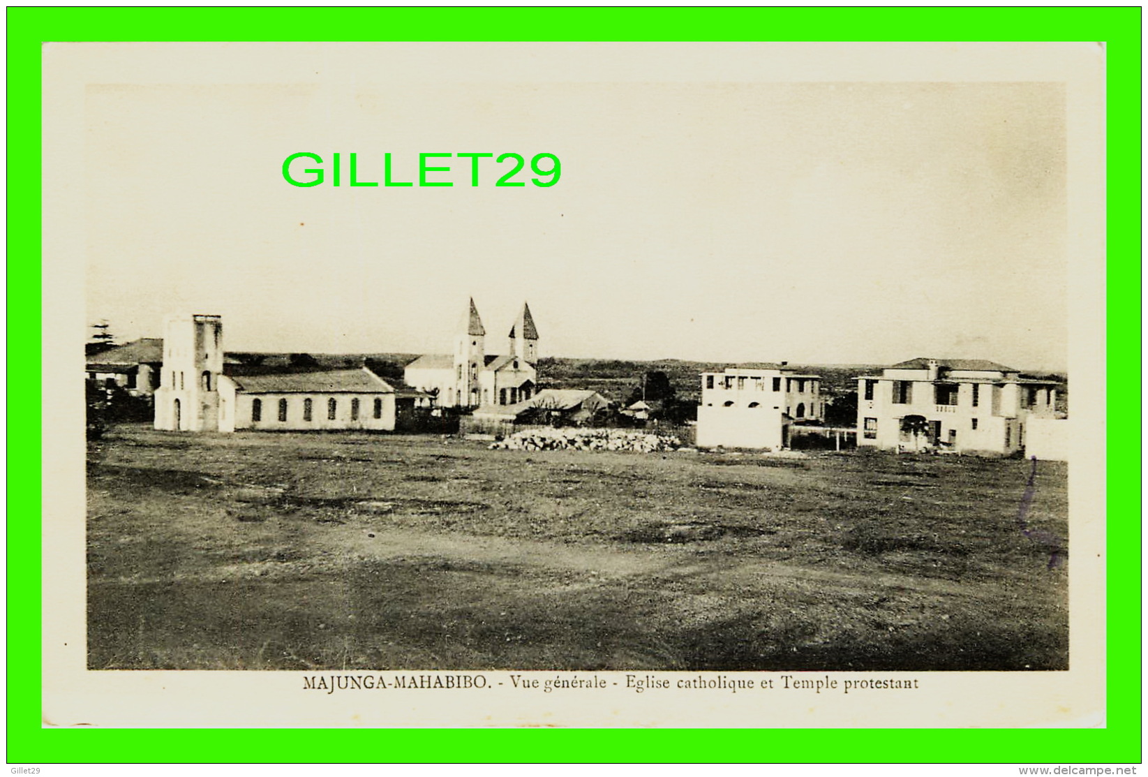 MAJUNGA- MAHABIBO, MADAGASCAR - VUE GÉNÉRALE, ÉGLISE CATHOLIQUE ET TEMPLE PROTESTANT - COL. G. CHARIFOU - - Madagascar