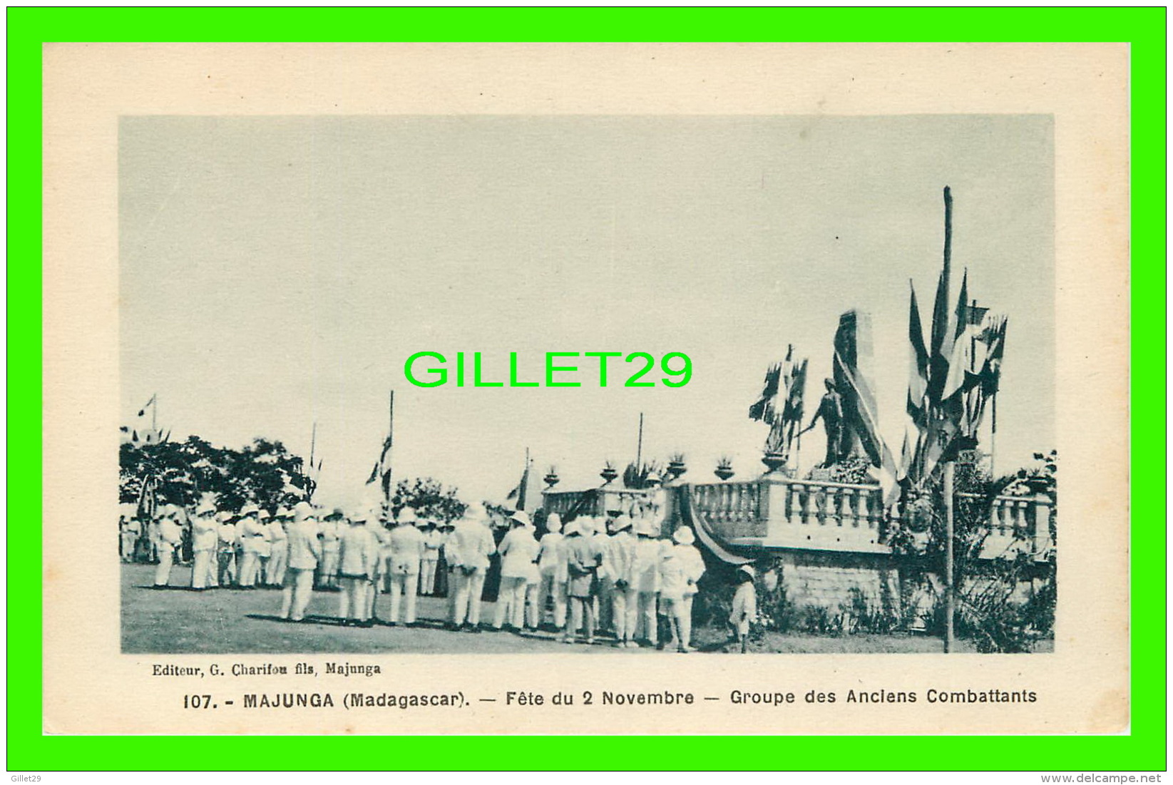 MAJUNGA,  MADAGASCAR - FÊTE DU 2 NOVEMBRE, GROUPE DES ANCIENS COMBATTANTS - ÉDITEUR, G. CHARIFOU FILS - - Madagascar