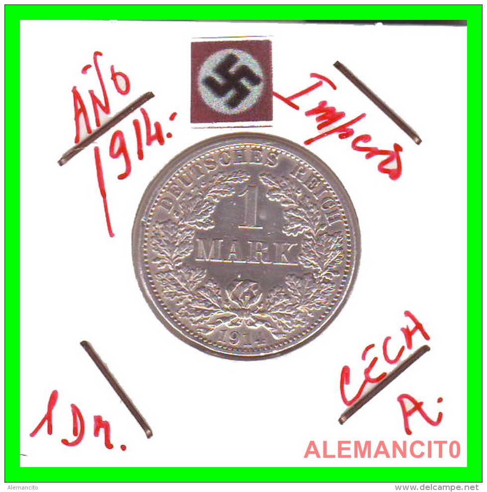 GERMANY -  IMPERIO - DEUTSCHES REICH - 1 Mark. AÑO 1914-A - 1 Mark