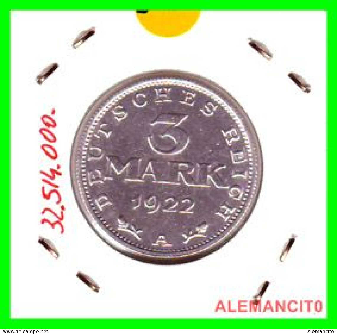 GERMANY - WEIMAR REPUBLIC -  3 Mark  AÑO 1922 -A     Aluminum - 3 Mark & 3 Reichsmark