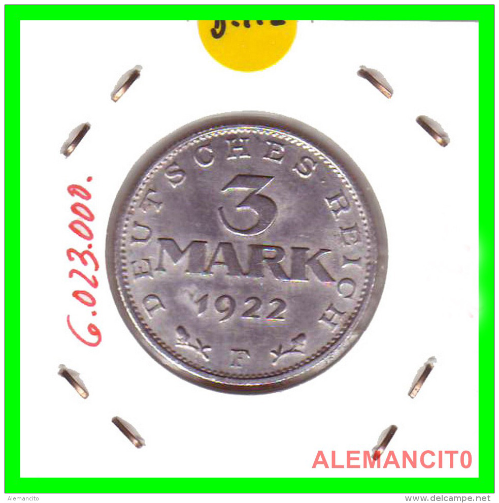 GERMANY - WEIMAR REPUBLIC -  3 Mark  AÑO 1922 -F     Aluminum - 3 Mark & 3 Reichsmark