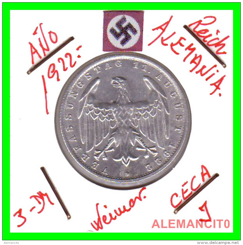 GERMANY - WEIMAR REPUBLIC -  3 Mark  AÑO 1922 -J     Aluminum - 3 Mark & 3 Reichsmark