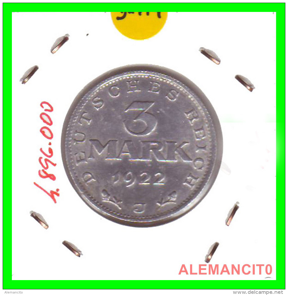 GERMANY - WEIMAR REPUBLIC -  3 Mark  AÑO 1922 -J     Aluminum - 3 Mark & 3 Reichsmark