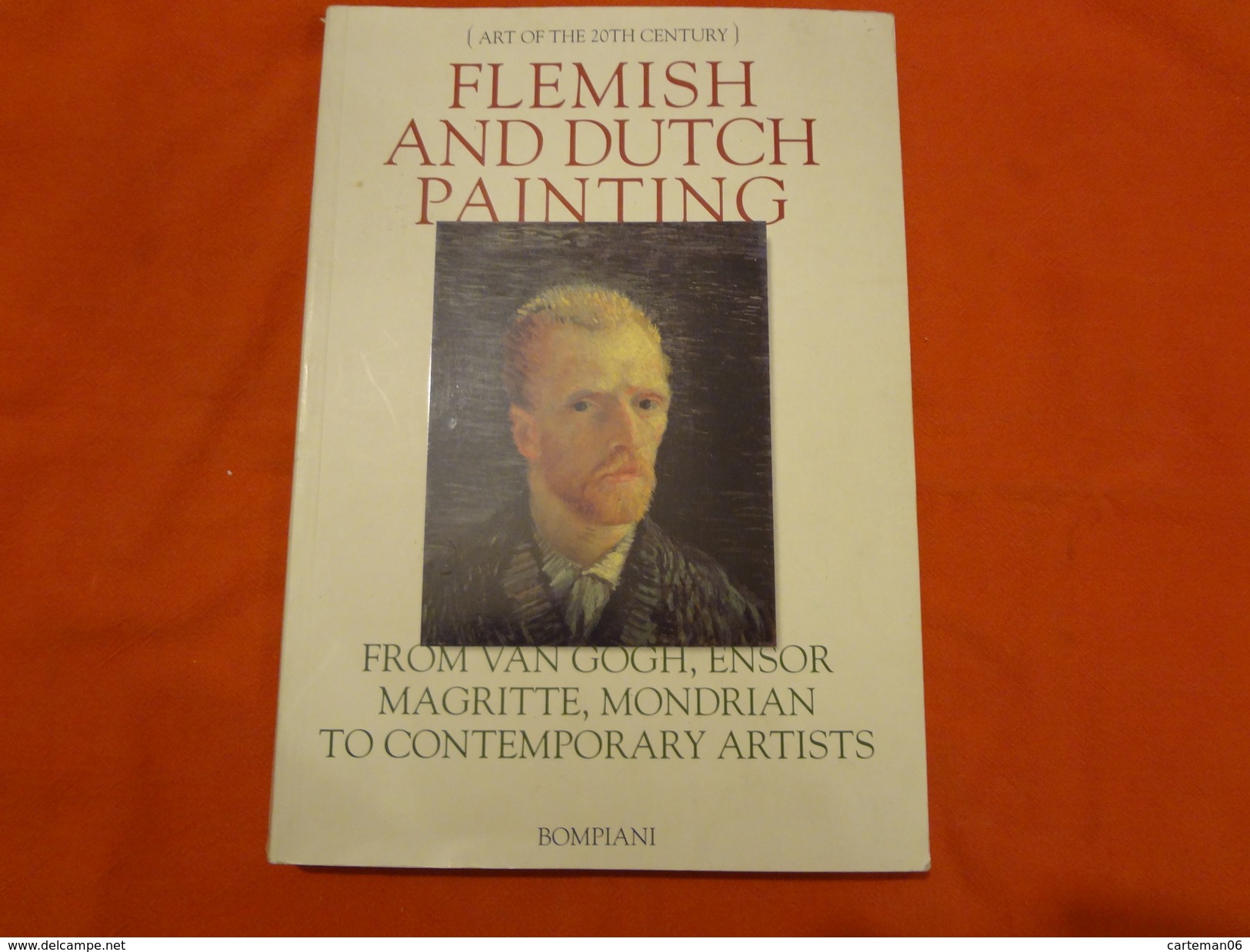 Flemish And Dutch Painting - From Van Gogh, Ensor Magritte, Mondrian To Contemporary Artists - Fine Arts