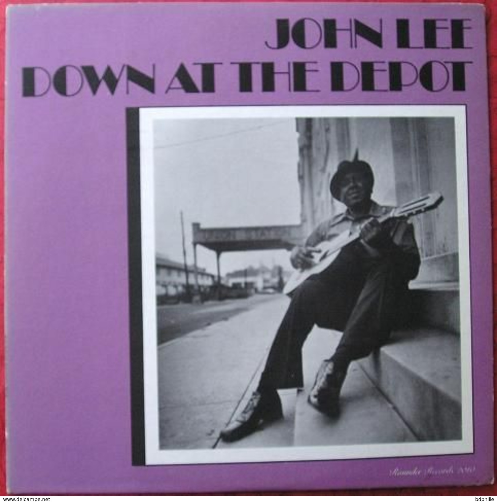 John Lee Down At The Depot  LP 33 - Blues