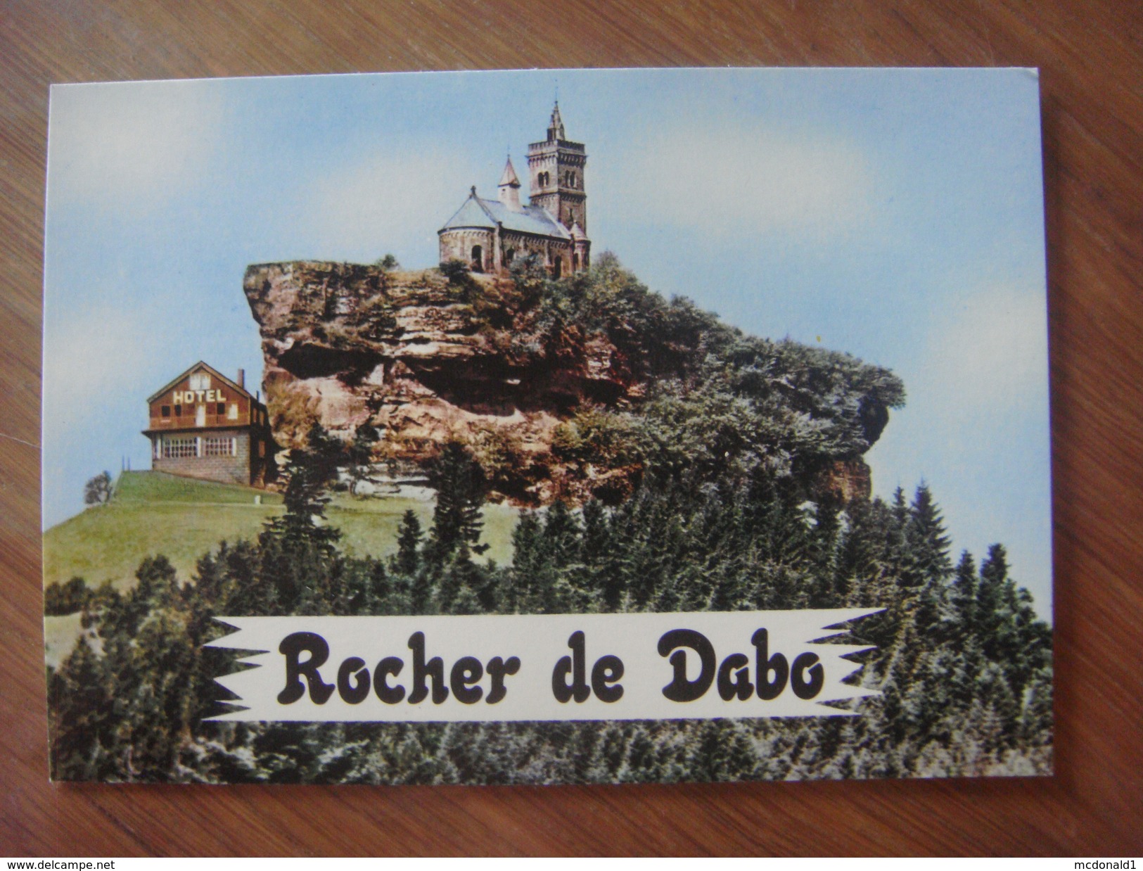 FRANCE - Moselle - DABO ( Rocher Et Hôtel ) - Dabo