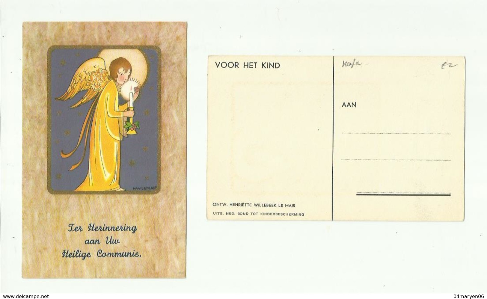 - **TER  HERINNERING Aan Uw Heilige Communie. . . . . . . . .Ontw. Henriëtte Willebeek Le  Mair. - Communion