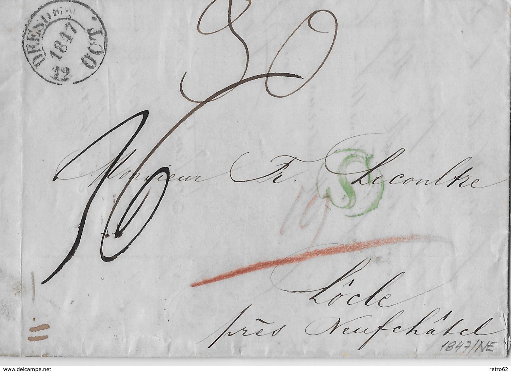 VORPHILATELIE &rarr; 1847 Brief Von Dresden Nach Lôcle/Suisse &#x25BA;Stempel LOCLE 17.OCT.1847, Mit Grünem S&#x25C4; - ...-1845 Vorphilatelie