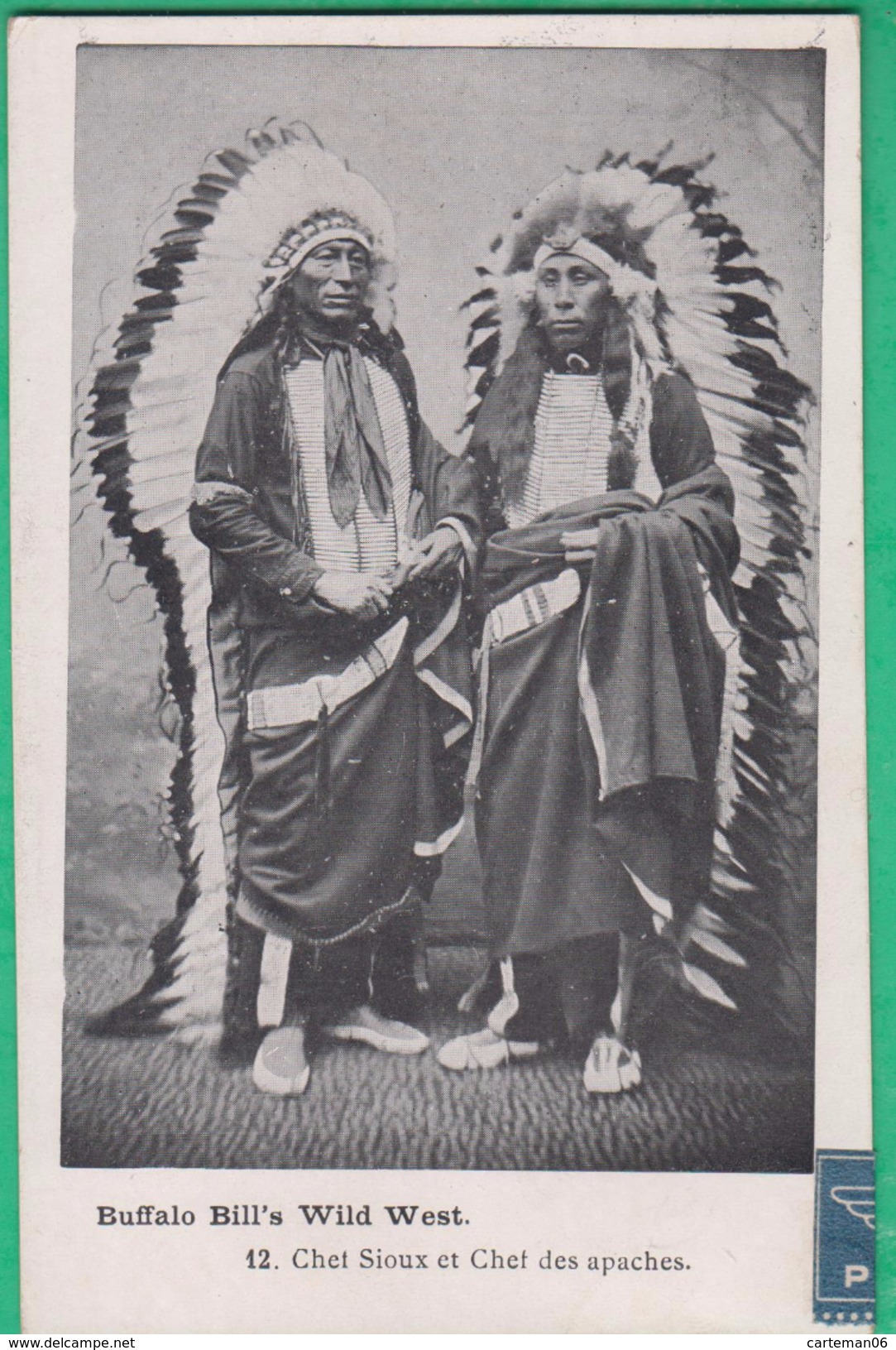 Indien - Buffalo Bill's Wild West - Chef Sioux Et Chef Des Apaches - Native Americans