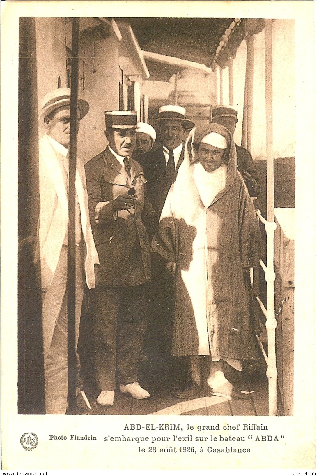 ABD EL KRIM GRAND CHEF RIFFAIN EMBARQUE SUR LE BATEAU ABDA POUR L EXIL LE 28 AOUT 1926 A CASABLANCA - Casablanca