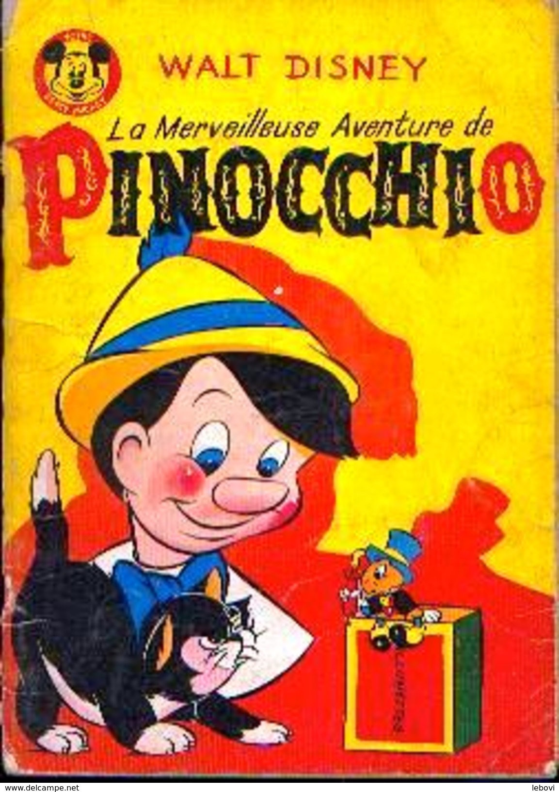 « La Merveilleuse Aventure De PINOCCHIO » WALT DSNEY . Album 33 - Ed. Brodard & Taupin, Coulommiers-Paris (1965) - Disney