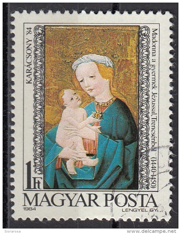 Ungheria 1984 Sc. 2886 Natale Christmas Quadro Dipinto Madonna Col Bambino Trensceny Magyar Hungary - Quadri