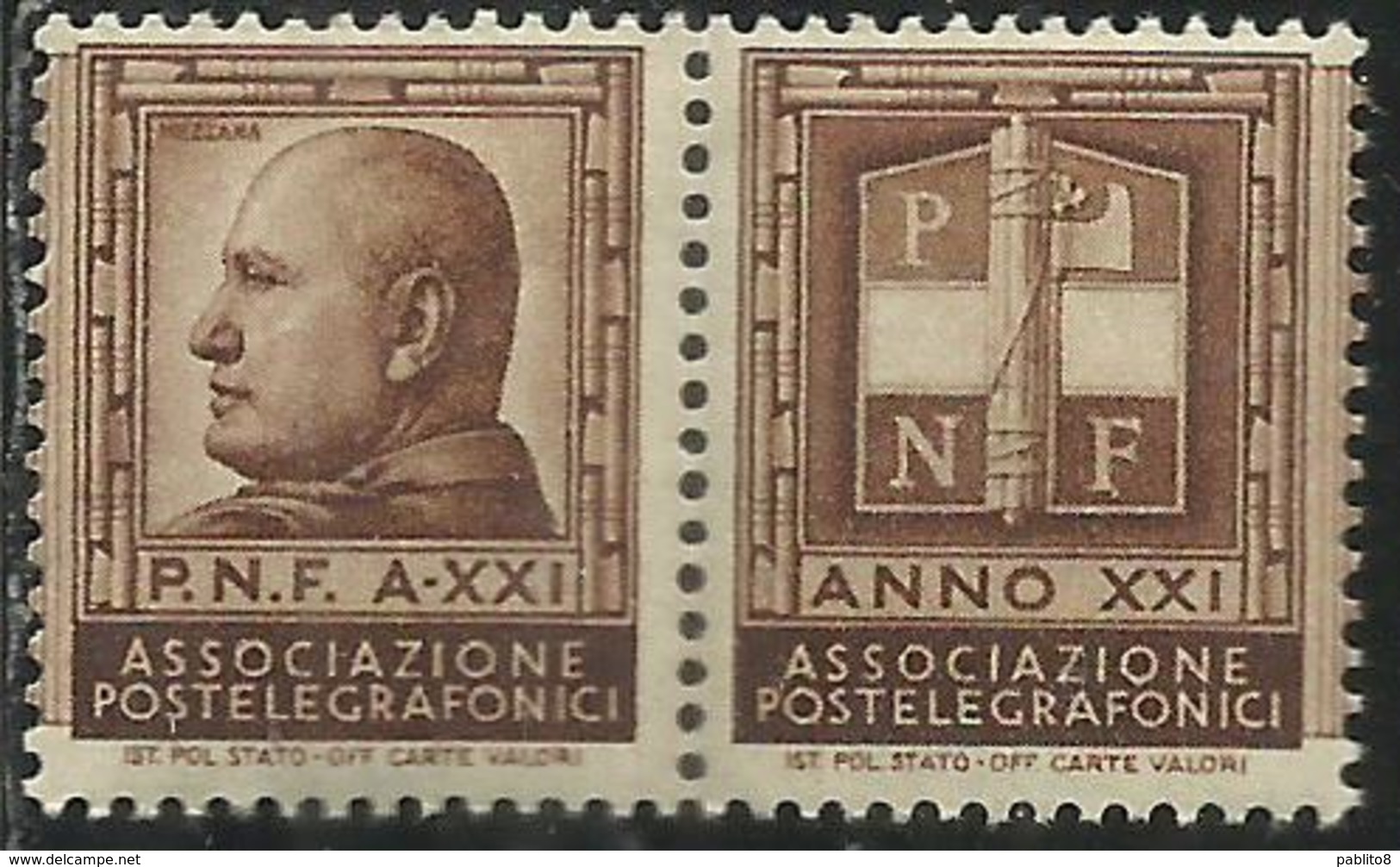 ITALY KINGDOM ITALIA REGNO 1921 ASSOCIAZIONE POSTELEGRAFONICI P.N.F. A-XXI MUSSOLINI MNH ERINNOFILO - Cinderellas