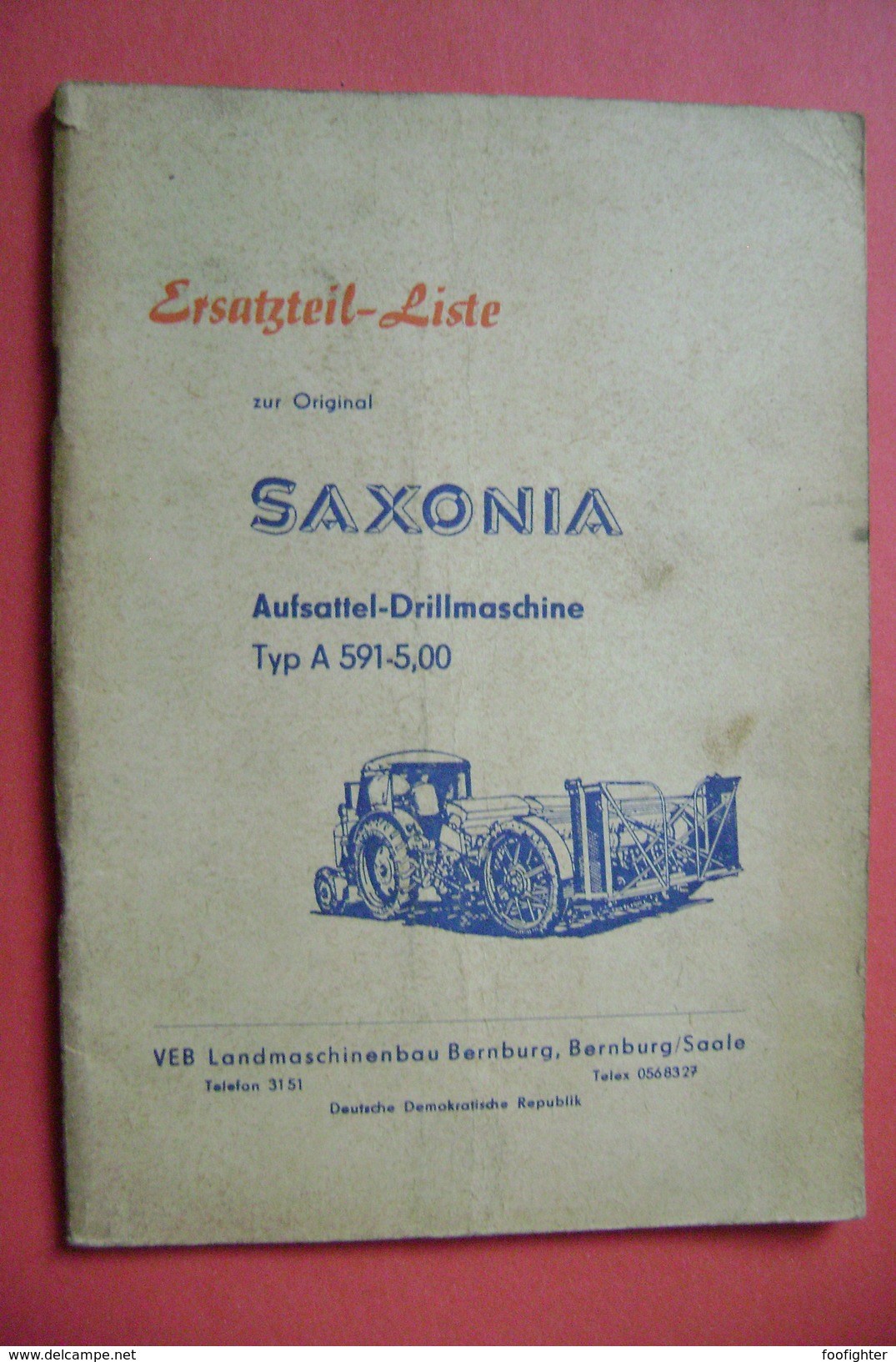 Ersatzteil-Liste Zur Original SAXONIA Aufsattel-Drillmaschine Typ A 591-5,00 - Bernburg/ Saale DDR 1966 - Catalogi