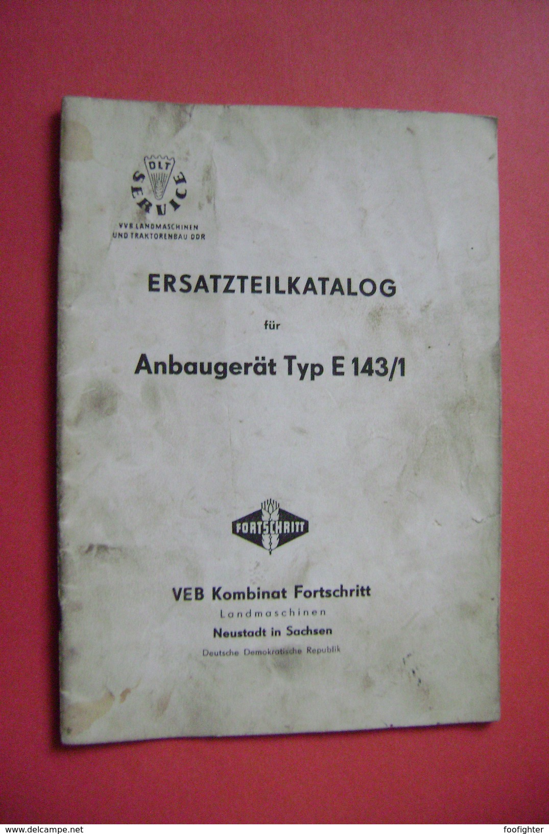 Ersatzteil-Katalog Für ANBAUGERÄT Typ E 143/1 - VEB Kombinat Fortschritt Neustadt In Sachsen DDR 1965 - Kataloge