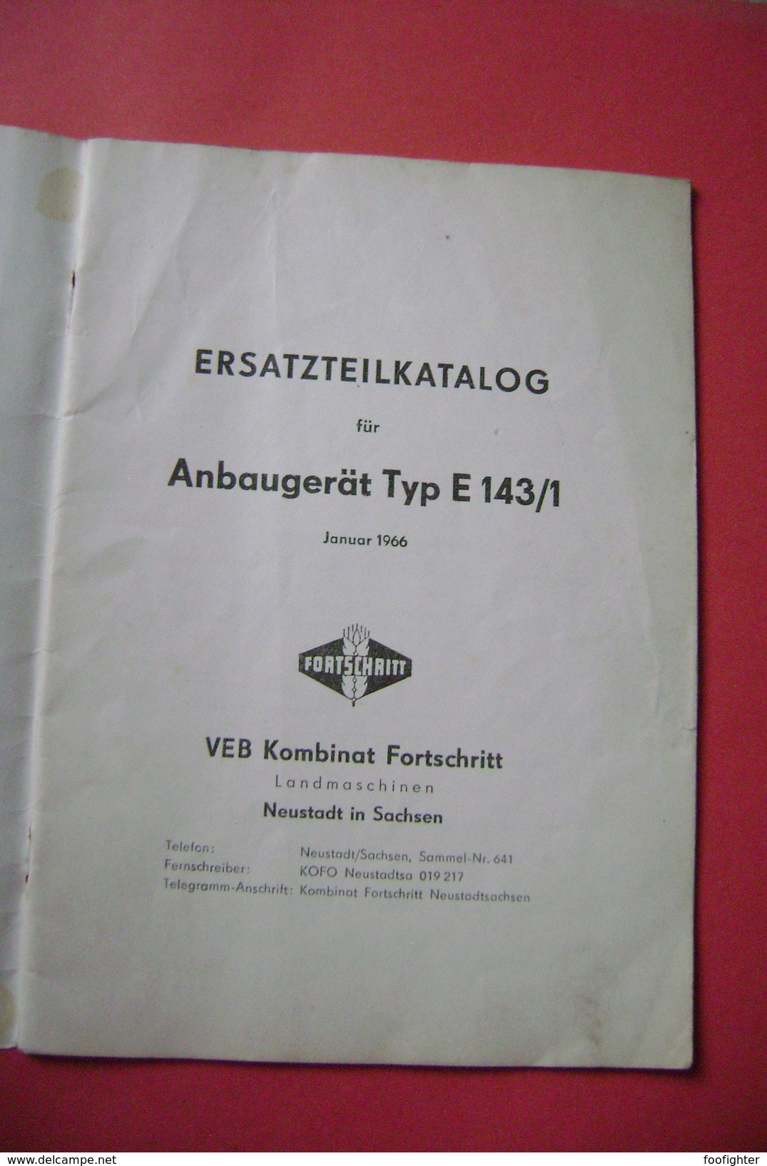 Ersatzteil-Katalog Für ANBAUGERÄT Typ E 143/1 - VEB Kombinat Fortschritt Neustadt In Sachsen DDR 1965 - Kataloge