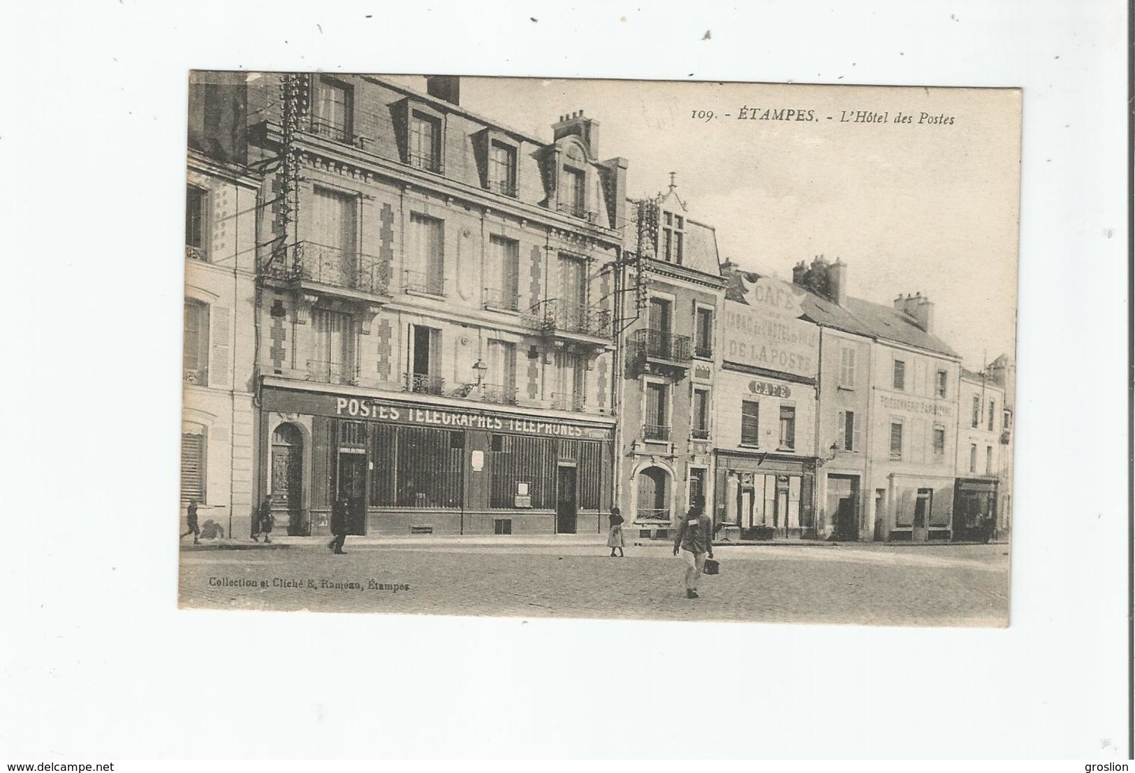 ETAMPES 109 L'HOTEL DES POSTES (CAFE TABAC DE L'HOTEL DE VILLE ET DE LA POSTE ET POISSONNERIE PARISIENNE) - Etampes