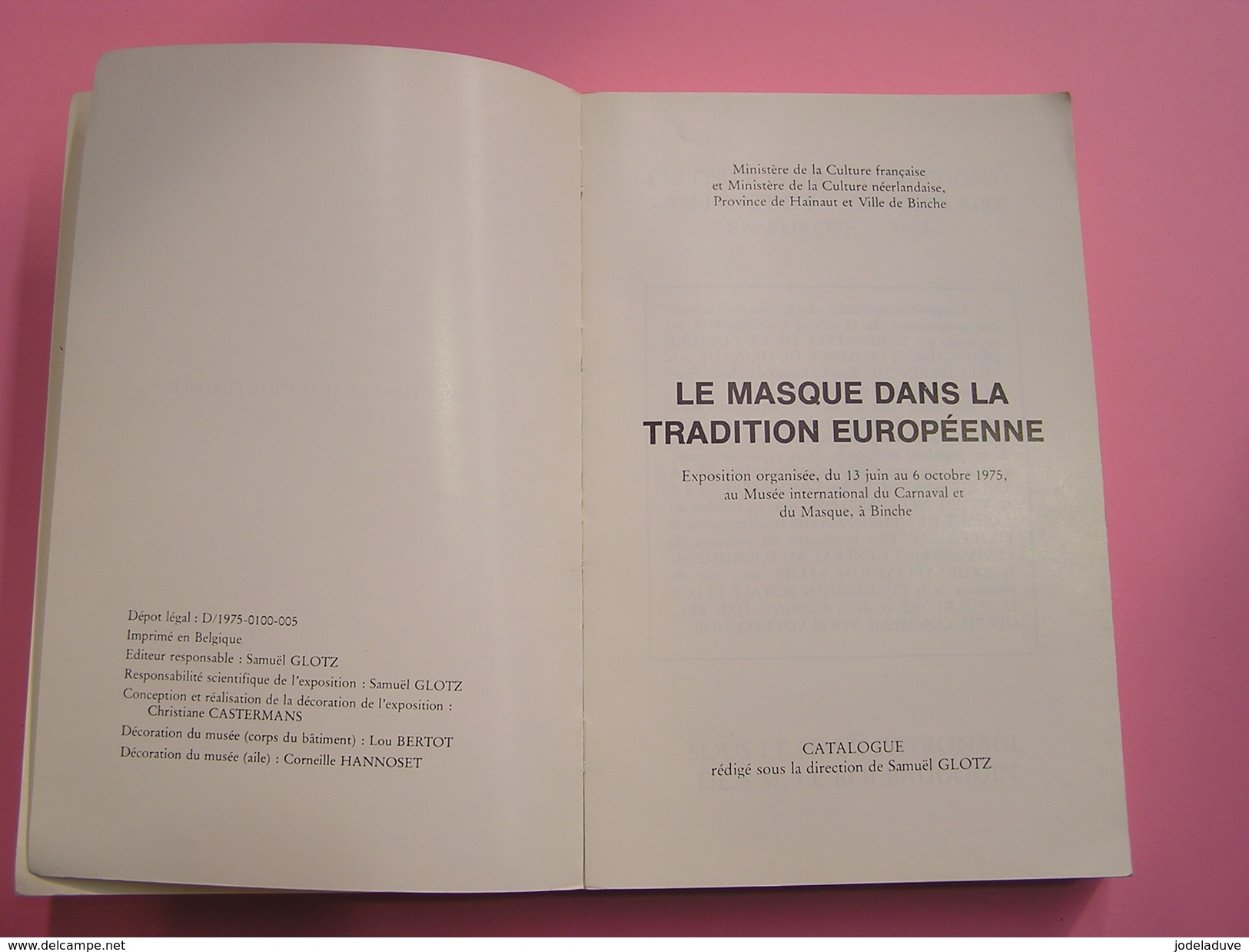 LE MASQUE DANS LA TRADITION EUROPEENNE Binche Histoire Carnaval Folklore Mardi Gras Belgique Italie Allemagne Suisse - History