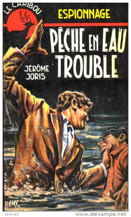 Le Caribou N° 59 - Pêche En Eau Trouble - Jérome Joris - ( 1963 ) . - Caribou