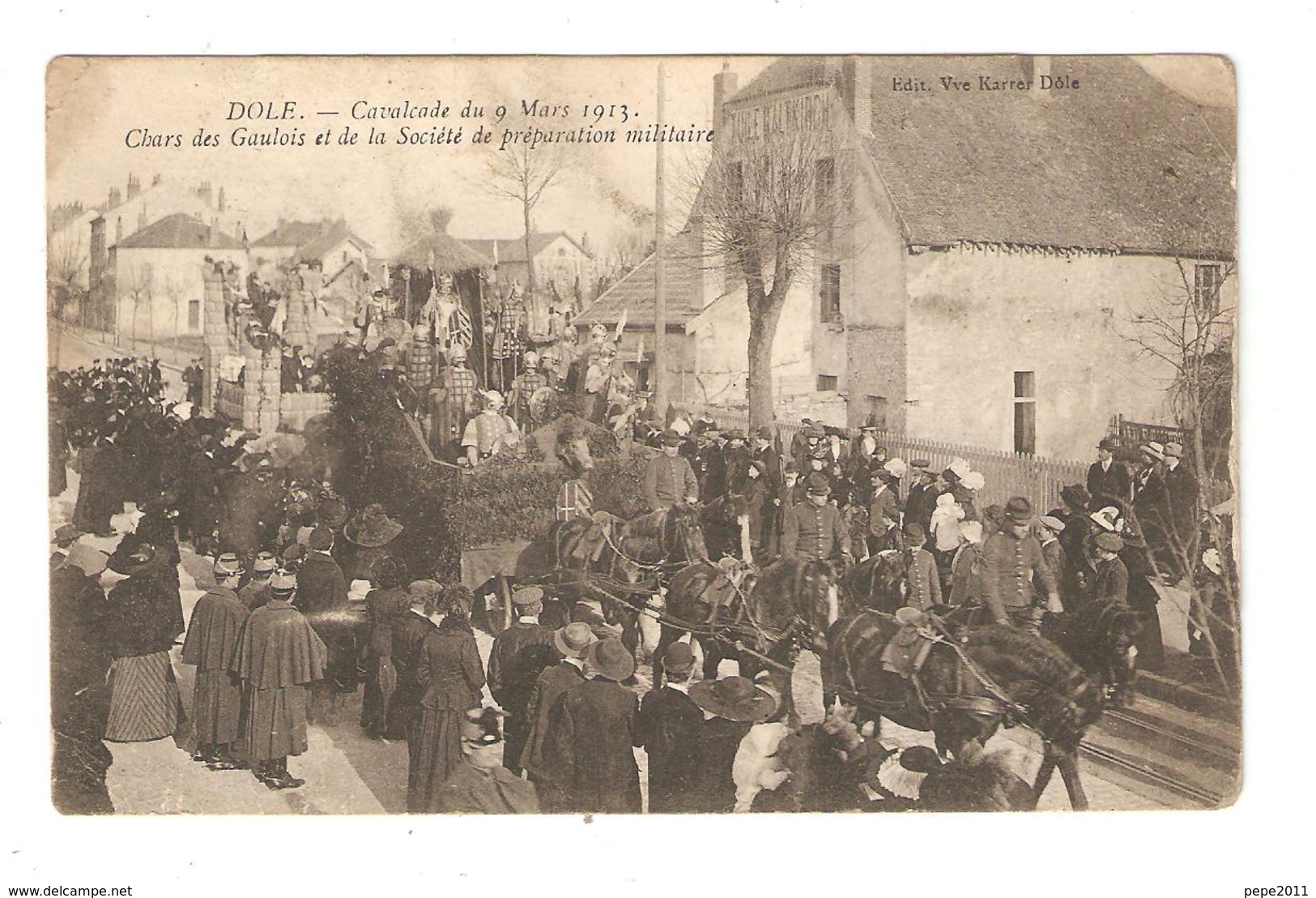 CPA 39 DOLE Cavalcade Du 9 Mars 1913 Chars Des Gaulois & Société Préparation Militaire Animation Attelage - Dole