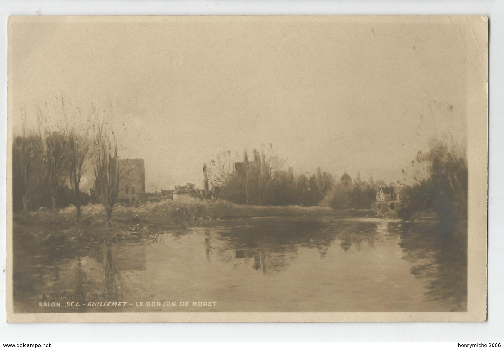 77 Seine Et Marne - Le Donjon De Moret Par Guillemet Salon 1904 - Moret Sur Loing