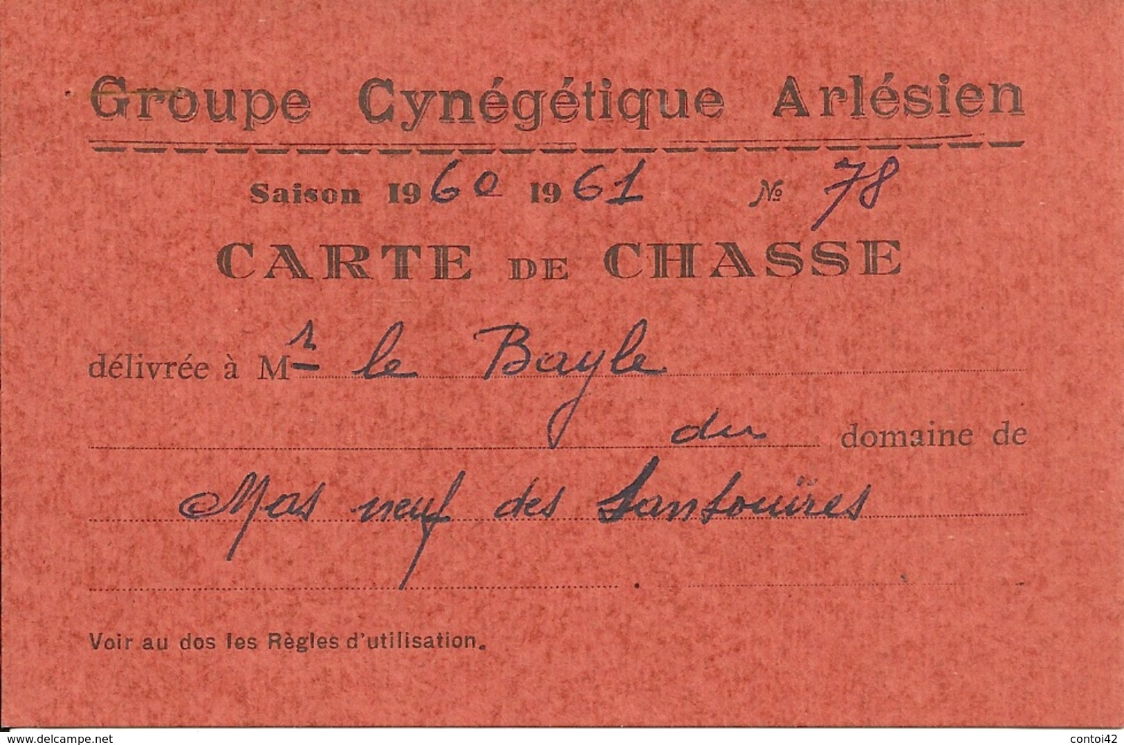 13 ARLES CARTE DE CHASSE GROUPE CYNEGETIQUE ARLESIEN CHASSEUR BOUCHES DU RHONE SPORTS LOT BOUCHES DU RHONE - Autres & Non Classés