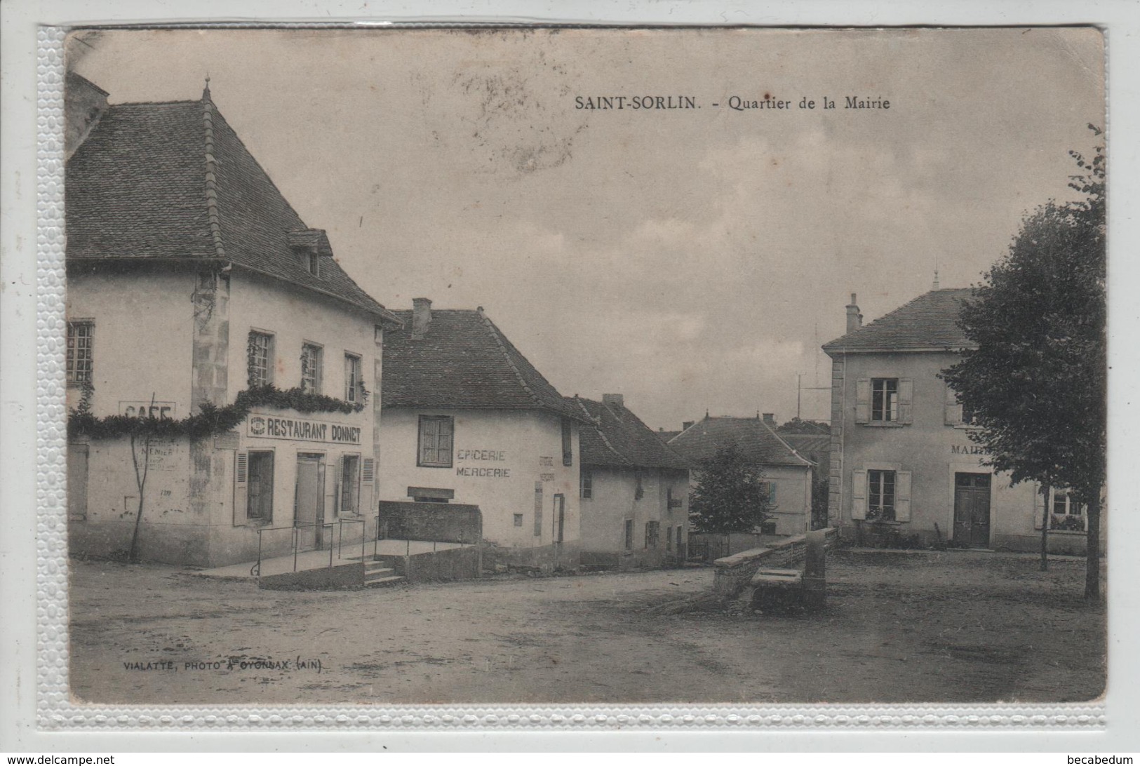 Saint Sorlin De Morestel Quartier De La Mairie Restaurant Donnet épicerie Mercerie 1905 - Autres & Non Classés