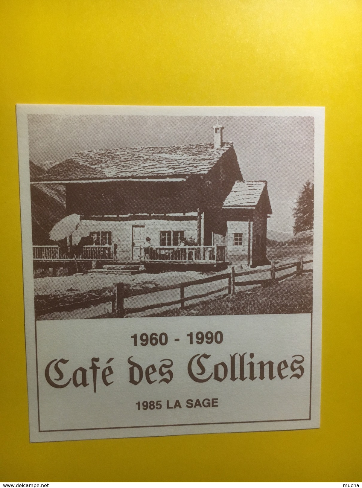 3682 - Suisse Valais  1960 - 1990 Café Des VCollines 1985 La Sage - Autres & Non Classés