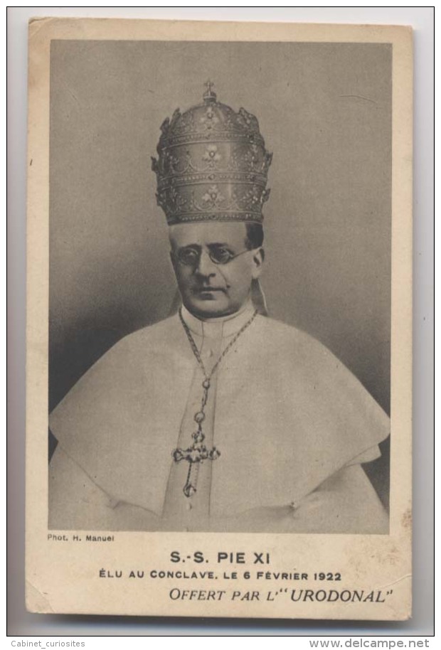 PAPE SS. PIE XI - Sa Sainteté Pie 11 - Elu Au Conclave Le 6 Février 1922 - Publicité Etablissements Chatelain - Popes