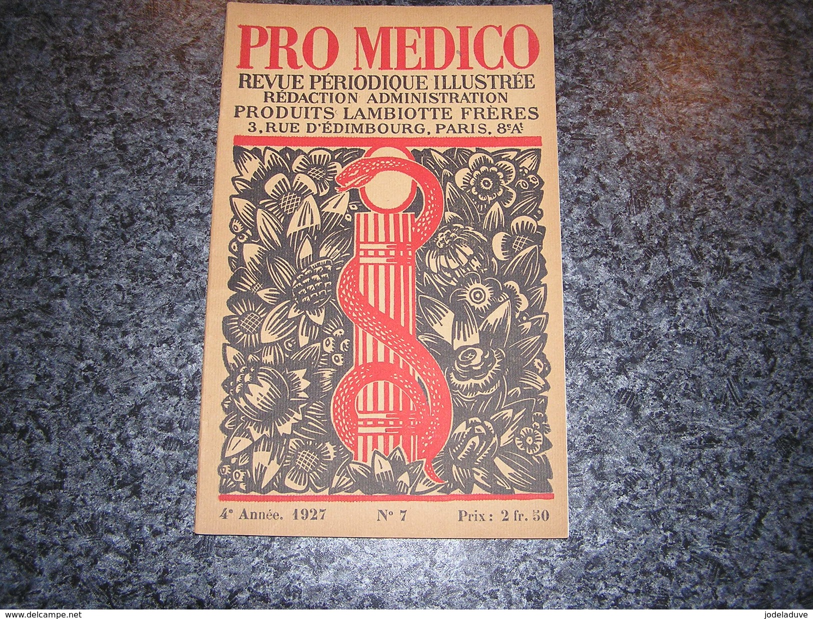 PRO MEDICO Revue N° 7 Année 1927 Lambiotte Médecine Maladie Et Infirmités De Beethoven Crucifixion Impératrice - Geschiedenis