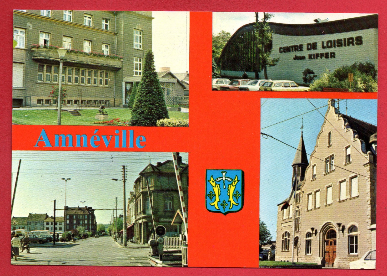 57. Amnéville. Hôtel De Ville, Centre De Loisirs Kiffer, La Maternité, Le Passage à Niveau. Blason. - Autres & Non Classés