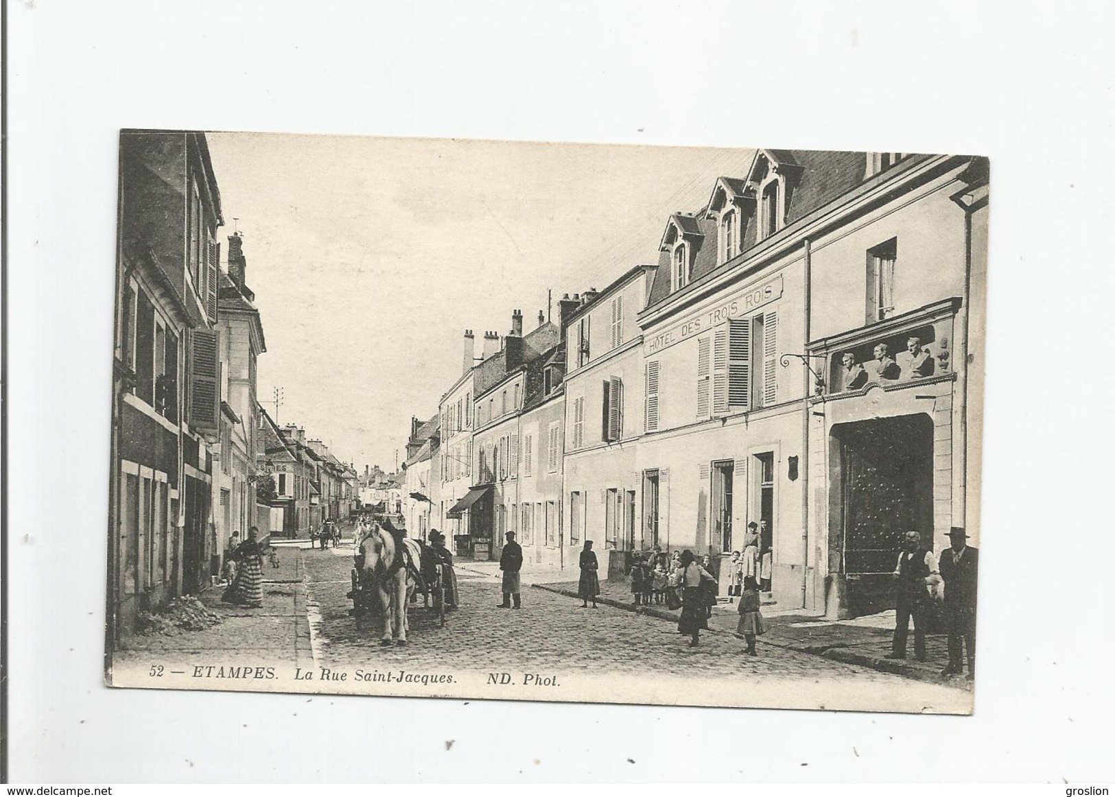 ETAMPES 52 LA RUE SAINT JACQUES  (ATTELAGE CHEVAL . HOTEL DES TROIS ROIS ET ANIMATION) 1916 - Etampes